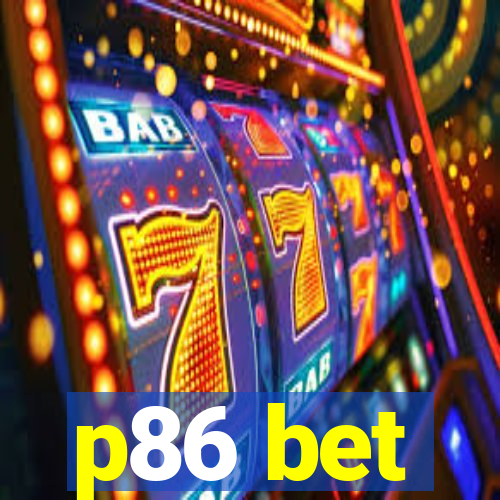 p86 bet